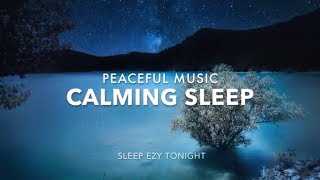 Calming Sleep Music Relaxing Deep Sleep Stress Relief Activate Self Love and Healing [upl. by Annaya]