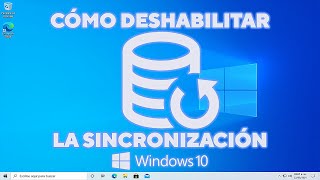 Cómo deshabilitar la sincronización en Windows 10 [upl. by Ahsirtak]