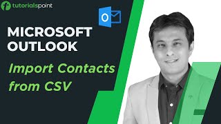 MS Outlook  Import Contacts from CSV  Tutorialspoint [upl. by Klecka]