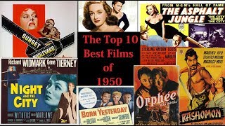 The 10 Best Films of 1950 [upl. by Cynthia587]