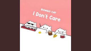 I Dont Care [upl. by Hamil]