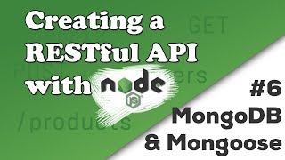 MongoDB and Mongoose  Creating a REST API with Nodejs [upl. by Reiner]