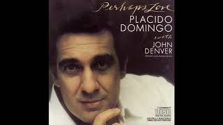 Placido Domingo amp John Denver  Perhaps Love [upl. by Bettye318]