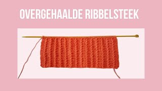 De overgehaalde ribbelsteek [upl. by Renwick]