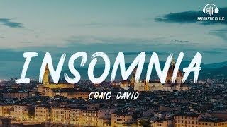 Craig David  Insomnia  lyric [upl. by Attennaej]