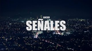 Ancud  Señales lyric video [upl. by Nivra]