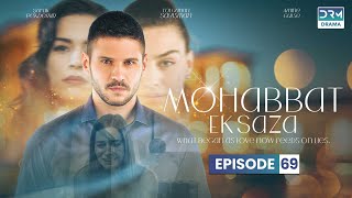 Turkish Drama in Urdu  Never Let Go  Episode 69  Mohabbat Ek Saza  UA1O [upl. by Kev]