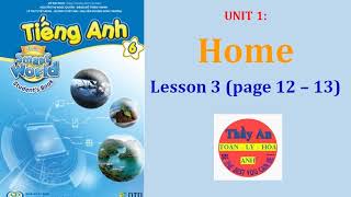 TIẾNG ANH LỚP 6 MỚI I Learn Smart World  Unit 1 Home  Lesson 3 [upl. by Gerita]