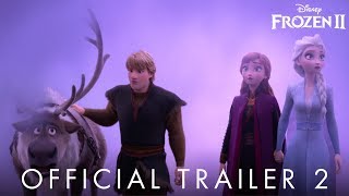 Frozen 2  Official Trailer 2 [upl. by Yaned345]