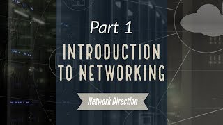 Introduction to Networking  Network Fundamentals Part 1 [upl. by Akcinehs]