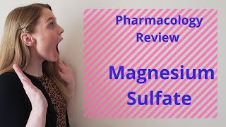 PHARMACOLOGY REVIEWMAGNESIUM SULFATE [upl. by Kenwee]