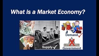 What is a Market Economy [upl. by Nytsud148]