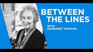 Margaret Atwood  Between The Lines Interview  CreativeLive [upl. by Naahs]