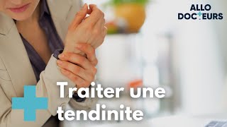 Comment soigner une tendinite   Allo Docteurs [upl. by Samaj]