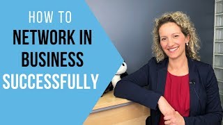 How to Network in Business  5 Networking Tips [upl. by Atinuaj]