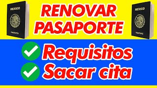 Requisitos Para RENOVAR PASAPORTE MEXICANO Precios Actuales y Sacar Cita ONLINE [upl. by Odnalra]