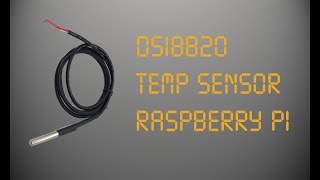 Temperature Sensor DS18B20 Raspberry Pi [upl. by Nhepets]