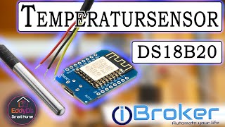 Temperatursensor DS18B20  ESP8266  MQTT  ESPeasy  Heizungsanlage Überwachung ioBroker [upl. by Jerz]