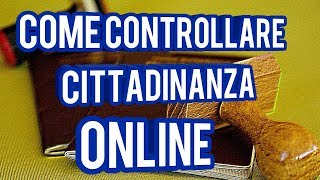 Come controllare la propria cittadinanza online [upl. by Krakow]