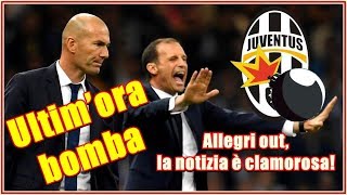 Mercato Juve ultim’ora bomba Allegri out la notizia è clamorosa [upl. by Carpet]