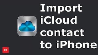 How to import contacts from iCloud to iPhone [upl. by Airamas]