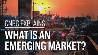 What is an emerging market  CNBC Explains [upl. by Eirahs]