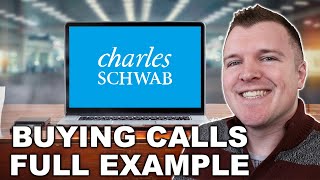 Buying Call Option Example on Charles Schwab [upl. by Aramo]