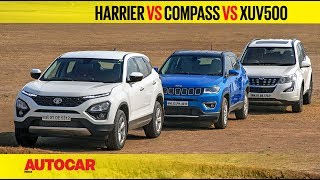 Tata Harrier vs Jeep Compass vs Mahindra XUV500  Comparison Test Review  Autocar India [upl. by Ahsetal499]