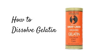 How to dissolve Gelatin [upl. by Mannes906]