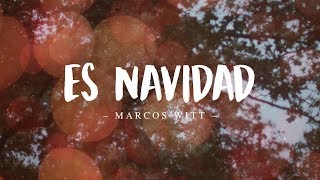 Marcos Witt  Es Navidad Vídeo con Letra [upl. by Pacificas223]