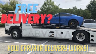 Is it FREE What to expect during Carvana delivery How Delivery works [upl. by Hollie]