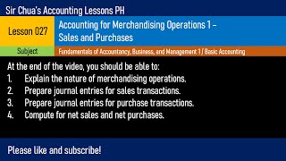 Lesson 027  Accounting for Merchandising Operations 1 Sales and Purchases [upl. by Anirdnaxela809]