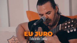 EU JURO Eduardo Costa [upl. by Enileqcaj]