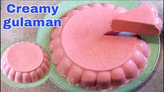 CREAMY GULAMANSimple amp easy dessert jelly recipe [upl. by Ymac]