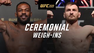 UFC 309 Ceremonial WeighIn [upl. by Yecart72]