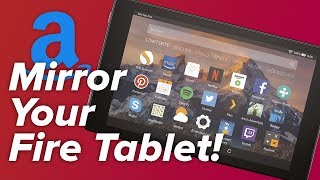 How to Mirror Your Fire Tablet to Your TV [upl. by Samul]