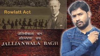 Rowlatt Act  Jallianwala Bagh  जलियांवाला बाग हत्याकांड  रौलट एक्ट  History And Facts In Hindi [upl. by Naimad]