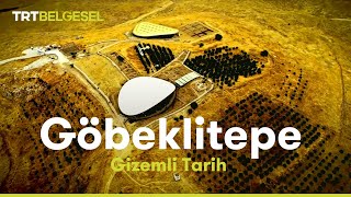 Gizemli Tarih Göbeklitepe  TRT Belgesel [upl. by Mirabel]