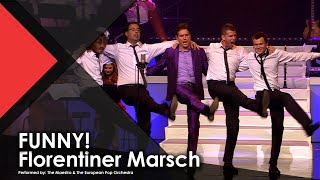 FUNNY Florentiner Marsch  The Maestro amp The European Pop Orchestra [upl. by Lau931]