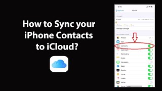 How to Sync your iPhone Contacts to iCloud [upl. by Werda]