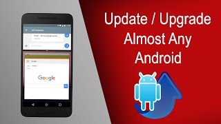 Manually UpdateUpgrade Almost Any Android Device  Easiest Method [upl. by Eniarda756]