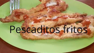 PESCADITOS FRITOS al estilo DF [upl. by Tillford223]