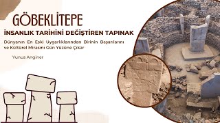 Göbeklitepe İnsanlık Tarihini Değiştiren Tapınak [upl. by Aciamaj]