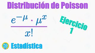 Distribución de Poisson  Ejercicio resuelto 1 [upl. by Heriberto]