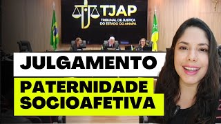 JULGAMENTO PATERNIDADE SOCIOAFETIVA [upl. by Demeter611]