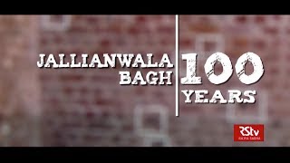 RSTV Special Jallianwala Bagh Massacre [upl. by Siravaj]