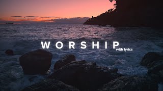 Powerful Worship Songs 2021 with Lyrics [upl. by Ytineres]