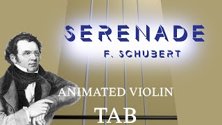 Serenade F Schubert  Animated Violin Tabs [upl. by Airemaj]