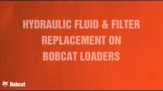 How to Replace Hydraulic Fluid amp Filter on Bobcat MSeries Loaders [upl. by Affer633]