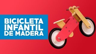 ¿Cómo construir una bicicleta infantil de madera [upl. by Karolina]